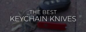 Best Keychain Knives