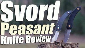Svord Peasant Knife Review by Advanced Knife Bro