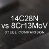 14C28N vs 8Cr13MoV Steel Comparison over a blurred abstract steel background