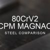 80CrV2 vs MagnaCut Steel Comparison over a blurred abstract steel background
