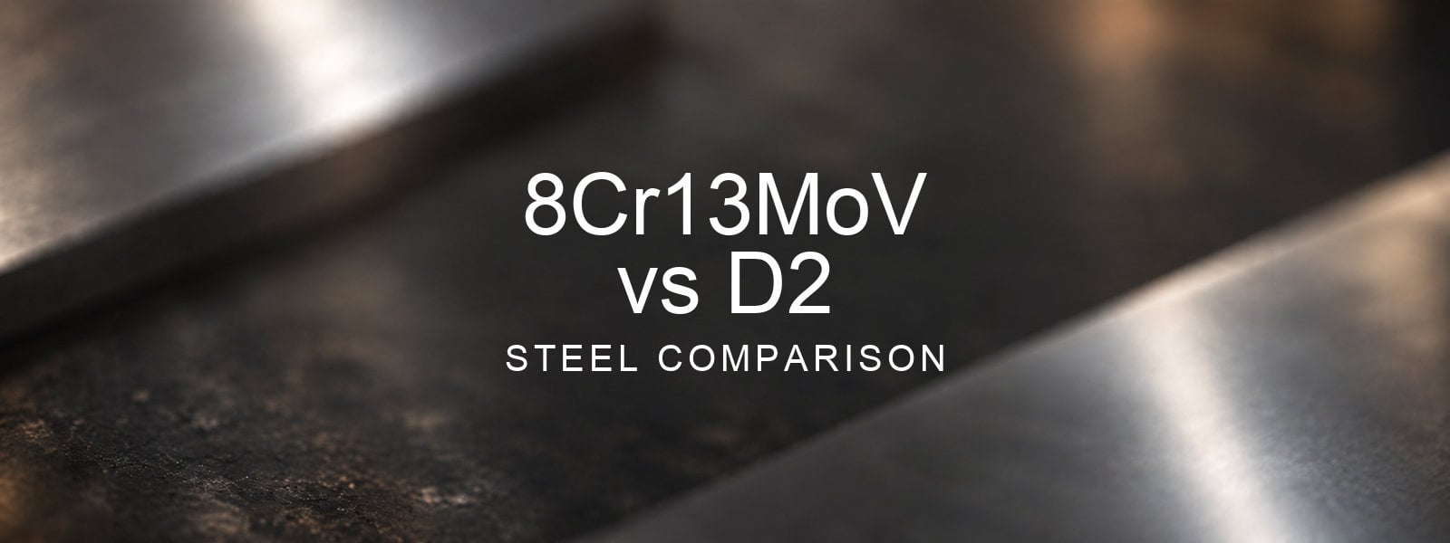 8Cr13MoV vs D2 Steel Comparison over a blurred abstract steel background
