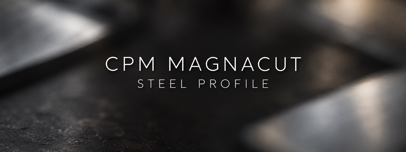 CPM MagnaCut Steel Profile