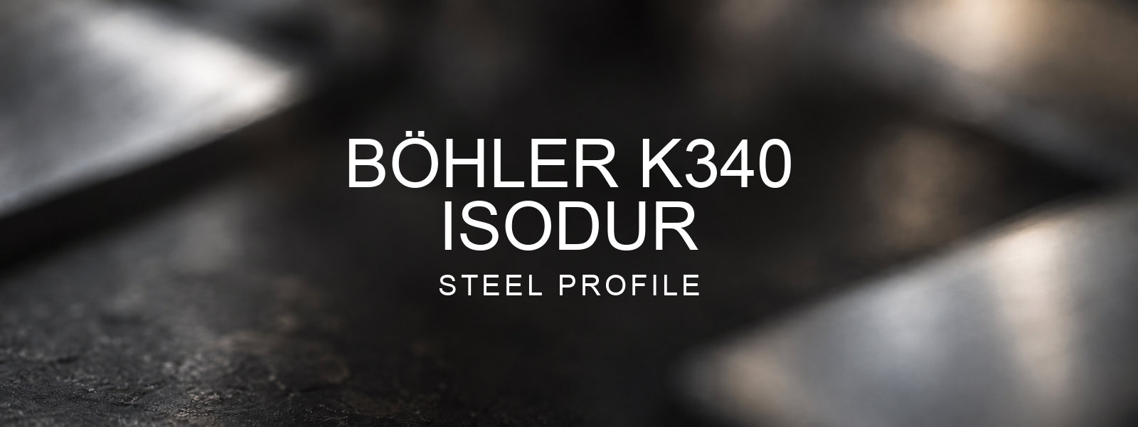 Böhler K340 ISODUR Steel Profile