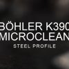 BÖHLER K390 MICROCLEAN — Steel profile