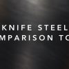 Knife Steel Comparison Tool on a blurred steel background