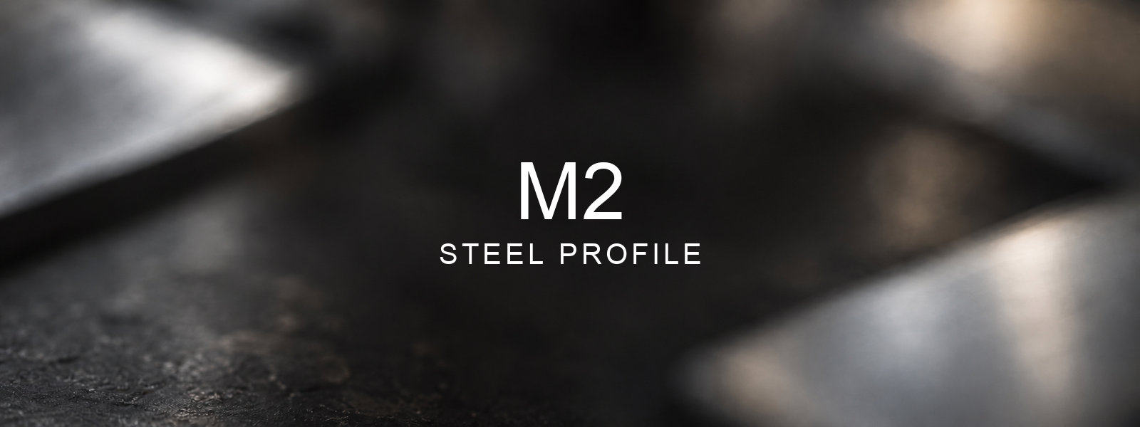M2 Steel Profile