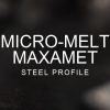 Micro-Melt Maxamet steel profile