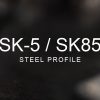 SK-5 / SK85 Steel Profile over a blurred abstract steel background