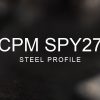 CPM SPY27 Steel Profile over a blurred abstract steel background