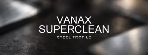 Vanax SuperClean steel profile title over a blurred background