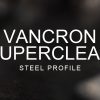 Vancron SuperClean Steel Profile over a blurred abstract steel background